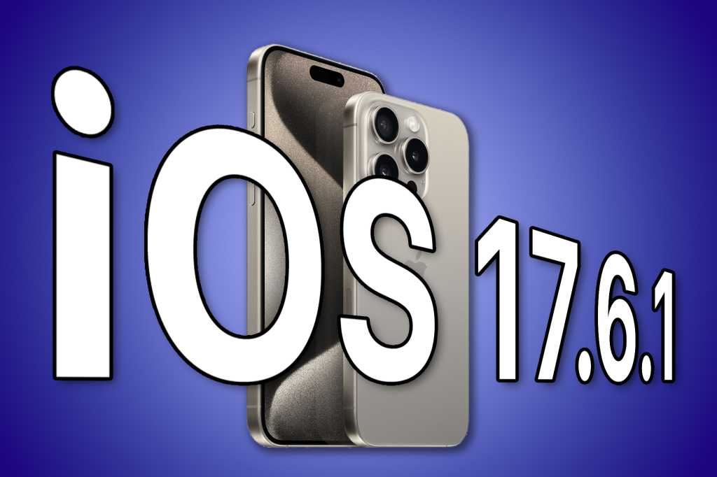 iOS 17.6.1